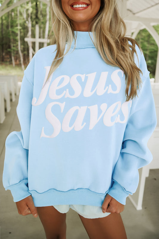 The Jesus Saves Sweatshirt